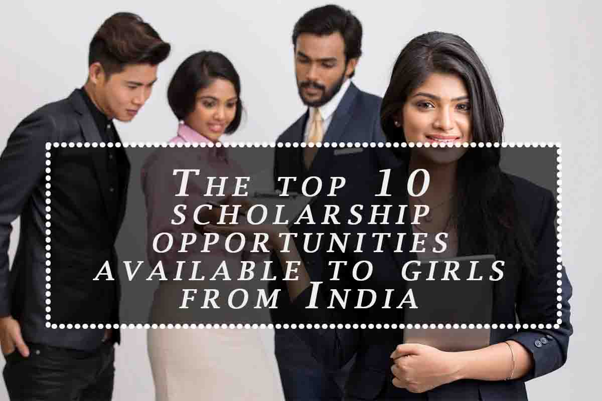 scholarship opportunities available to girls from India